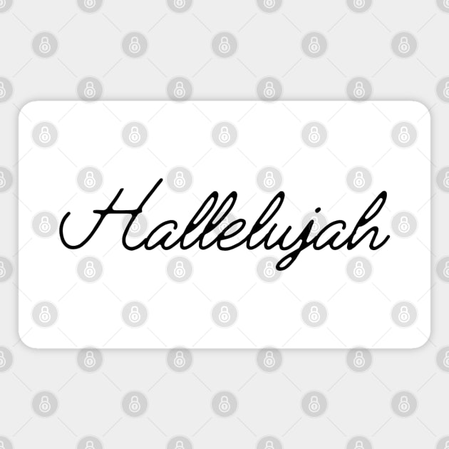 Hallelujah! Typography Black Magnet by ebayson74@gmail.com